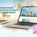 Vietnam Airlines chính thức bỏ phụ thu phí xuất vé (tiết kiệm tới 150.000 đồng)